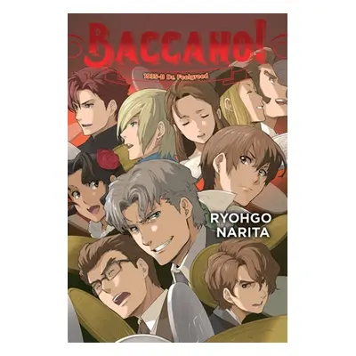 "Baccano!, Vol. 19 (Light Novel): 1935-B Dr. Feelgreed" - "" ("Narita Ryohgo")