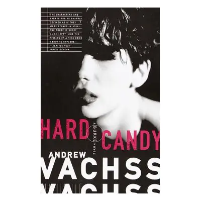 "Hard Candy" - "" ("Vachss Andrew")