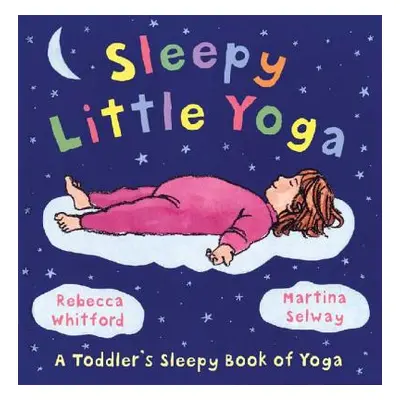 "Sleepy Little Yoga" - "" ("Selway Martina")