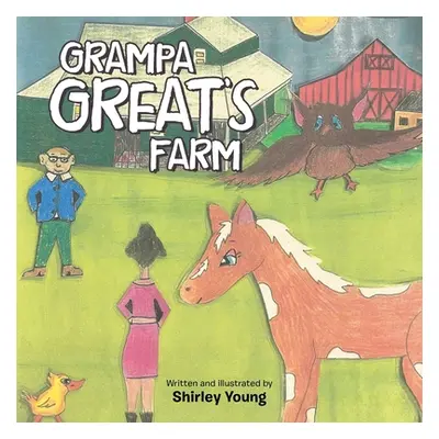 "Grampa Great's Farm" - "" ("Young Shirley")