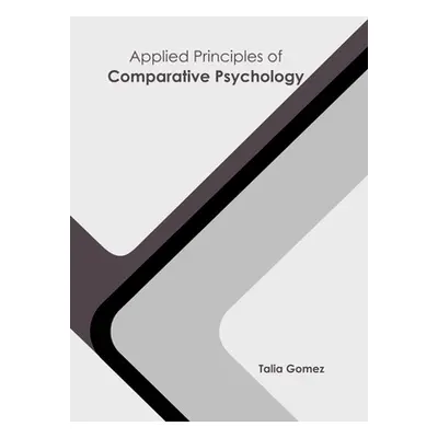 "Applied Principles of Comparative Psychology" - "" ("Gomez Talia")