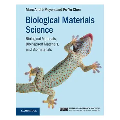 "Biological Materials Science" - "" ("Meyers Marc Andr")