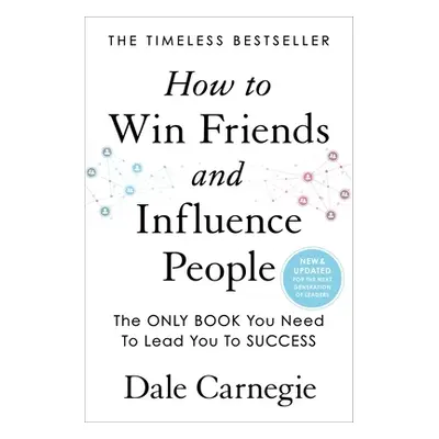 "How to Win Friends and Influence People: Updated for the Next Generation of Leaders" - "" ("Car