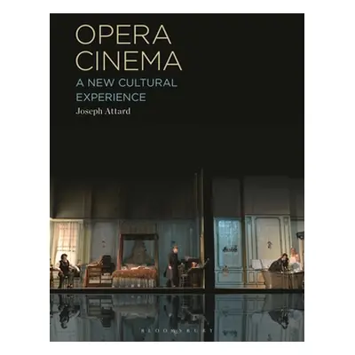 "Opera Cinema: A New Cultural Experience" - "" ("Attard Joseph")