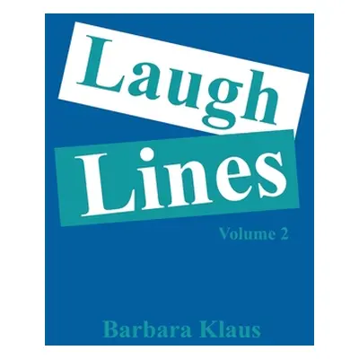 "Laugh Lines: Volume 2" - "" ("Klaus Barbara")