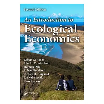 "An Introduction to Ecological Economics" - "" ("Costanza Robert")