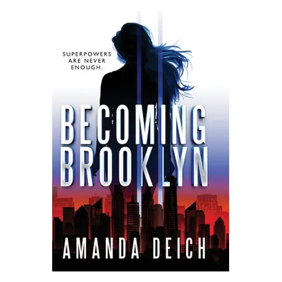 "Becoming Brooklyn" - "" ("Deich Amanda")