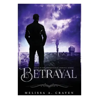 "Betrayal" - "" ("Craven Melissa a.")