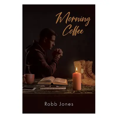 "Morning Coffee" - "" ("Jones Robb")