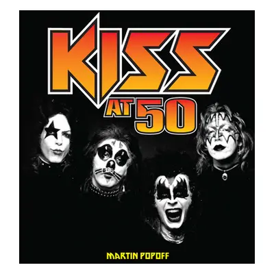 "Kiss at 50" - "" ("Popoff Martin")