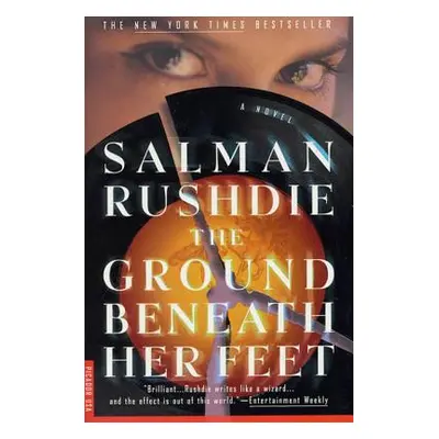 "The Ground Beneath Her Feet" - "" ("Rushdie Salman")