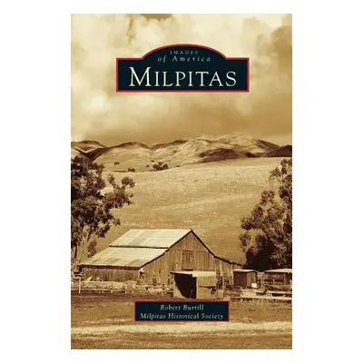 "Milpitas" - "" ("Burrill Robert L.")