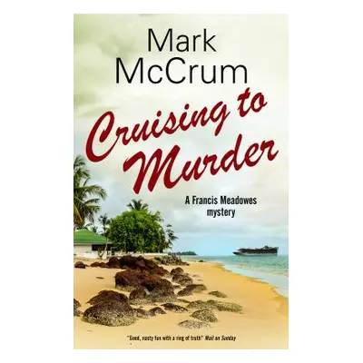 "Cruising to Murder" - "" ("McCrum Mark")