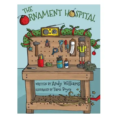 "The Ornament Hospital" - "" ("Williams Andy")