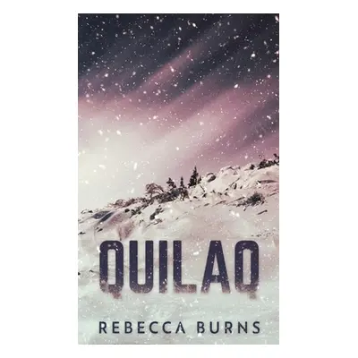 "Quilaq" - "" ("Burns Rebecca")