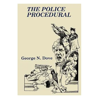 "The Police Procedural" - "" ("Dove George N.")