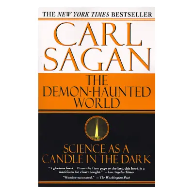 The Demon-Haunted World: Science as a Candle in the Dark (Sagan Carl)