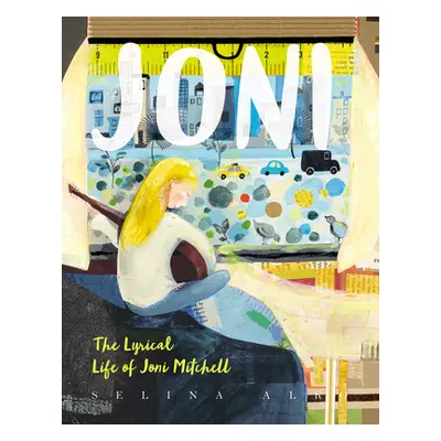 "Joni: The Lyrical Life of Joni Mitchell" - "" ("Alko Selina")