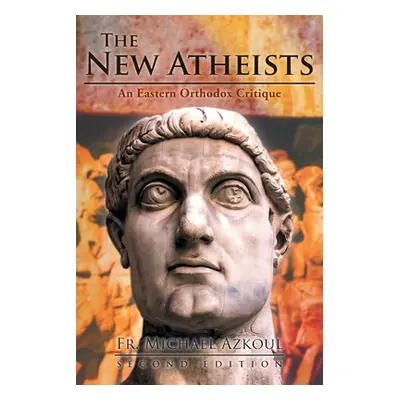 "The New Atheists" - "" ("Azkoul Michael")