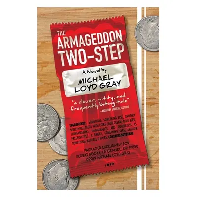 "The Armageddon Two-Step" - "" ("Gray Michael Loyd")