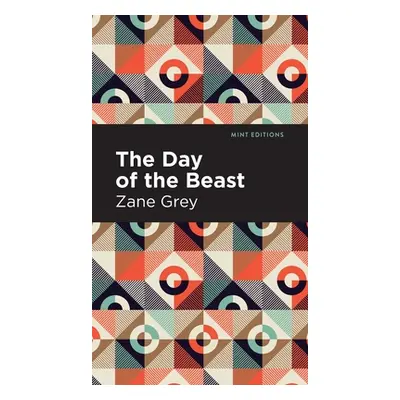 "The Day of the Beast" - "" ("Grey Zane")