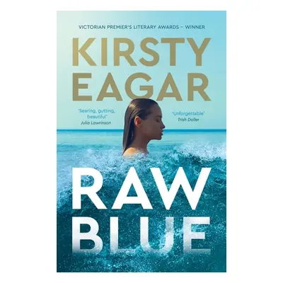 "Raw Blue" - "" ("Eagar Kirsty")