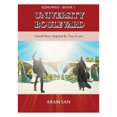 "University Boulevard" - "" ("San Aram")