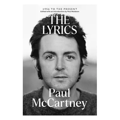 "The Lyrics: 1956 to the Present" - "" ("McCartney Paul")