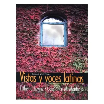 "Vistas Y Voces Latinas" - "" ("Levine Esther")