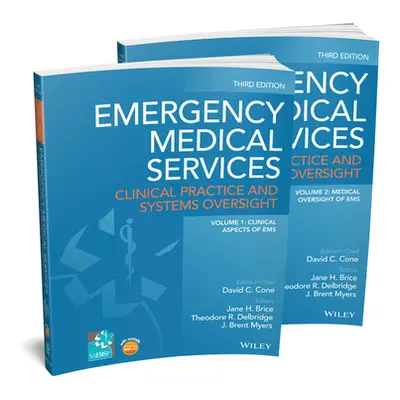 "Emergency Medical Services: Clinical Practice and Systems Oversight" - "" ("Cone David")