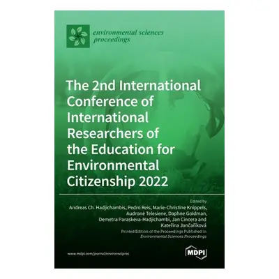 "The 2nd International Conference of International Researchers of the Education for Environmenta