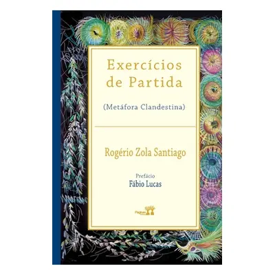 "Exerccios de partida" - "" ("Santiago Rogrio Zola")