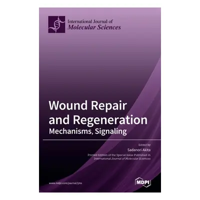 "Wound Repair and Regeneration" - "" ("Akita")