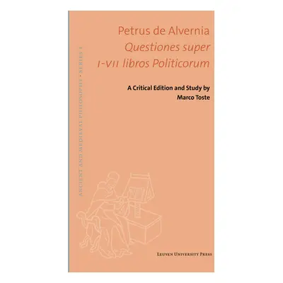 "Questiones super I-VII libros Politicorum" - "" ("Toste Marco")