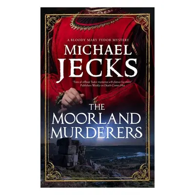 "The Moorland Murderers" - "" ("Jecks Michael")