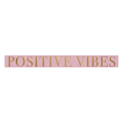 "Positive Vibes: A decorative book for coffee tables, bookshelves and interior design styling - 