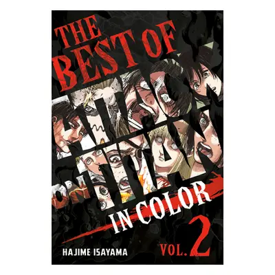 "The Best of Attack on Titan: In Color Vol. 2" - "" ("Isayama Hajime")