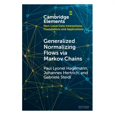 "Generalized Normalizing Flows Via Markov Chains" - "" ("Hagemann Paul Lyonel")