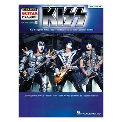 "Kiss: Deluxe Guitar Play-Along Volume 18" - "" ("Kiss")