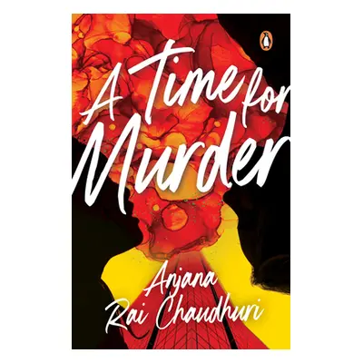 "A Time for Murder: A Das Sisters Mystery" - "" ("Chaudhuri Anjana Rai")