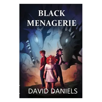 "Black Menagerie" - "" ("Daniels David")