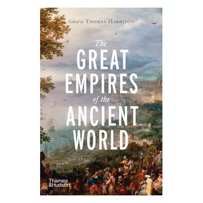 "Great Empires of the Ancient World" - "" ("")