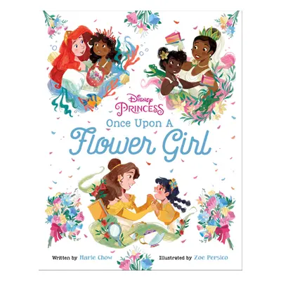 "Disney Princess: Once Upon a Flower Girl" - "" ("Chow Marie")