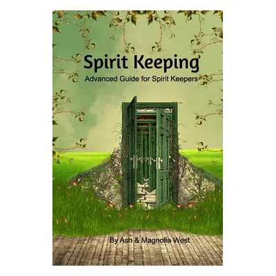 "Advanced Spirit Keeping Book" - "" ("Ash")