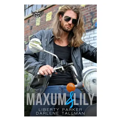 "Maxum & Lily: Rebel Guardians Next Generation" - "" ("Tallman Darlene")