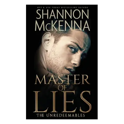 "Master of Lies" - "" ("McKenna Shannon")