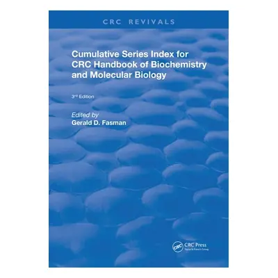 "Cumulative Series Index for CRC Handbook of Biochemistry and Molecular Biology: 3rd Edition" - 