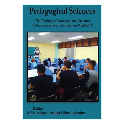 "Pedagogical Sciences: The Teaching of Language and Literature, Education, Values, Patrimony and