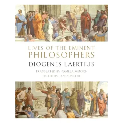 "Lives of the Eminent Philosophers: By Diogenes Laertius" - "" ("Laertius Diogenes")