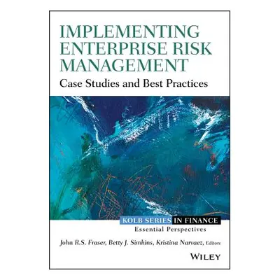 "Implementing Enterprise Risk (" - "" ("Fraser John R. S.")